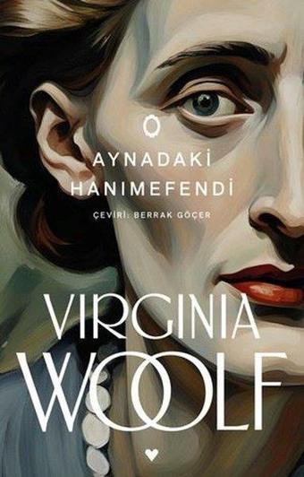 Aynadaki Hanımefendi - Virginia Woolf - Can Yayınları