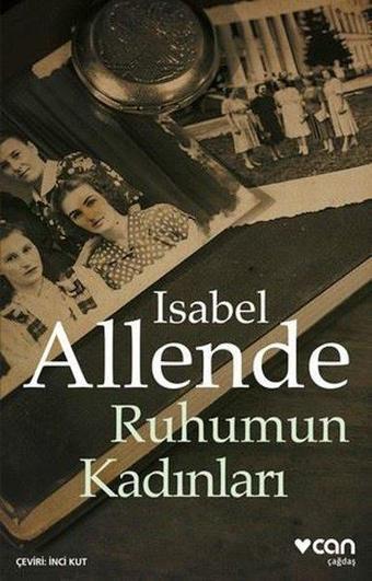 Ruhumun Kadınları - Isabel Allende - Can Yayınları