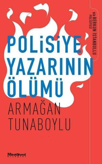 Polisiye Yazarının Ölümü - Armağan Tunaboylu - Maceraperest Kitaplar