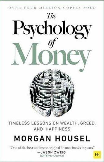 The Psychology of Money : Timeless lessons on wealth greed and happiness - Morgan Housel - Harriman House Publishing
