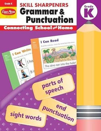 Skill Sharpeners Grammar and Punctuation Grade K - Evan-Moor Educational Publishers