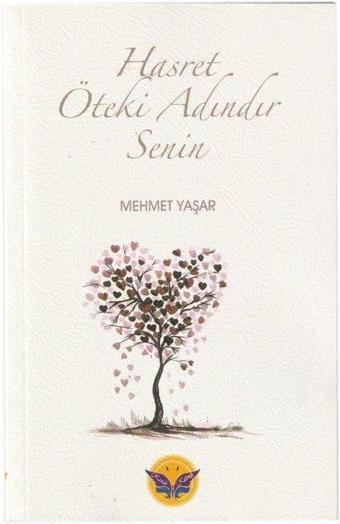 Hasret Ötekin Adındır Senin - Mehmet Yaşar - Kaside Kitap