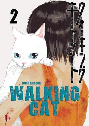 Walking Cat Cilt 2 - Tomo Kitaoka - Uykulu Kahve Yayınları