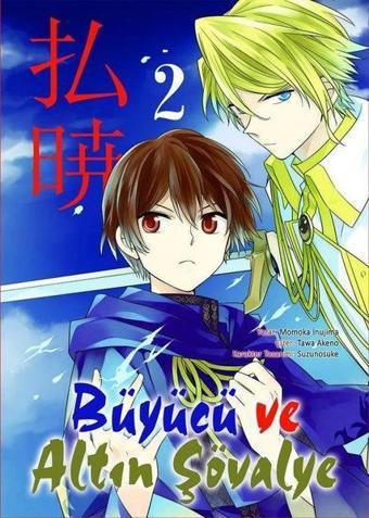 Büyücü ve Altın Şövalye Cilt 2 - Momoko İnujima - Uykulu Kahve Yayınları