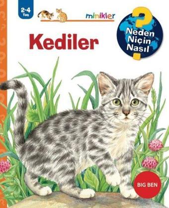 Kediler - Neden Niçin Nasıl 2 - 4 Yaş - Peter Nielander - Big Ben Yayıncılık