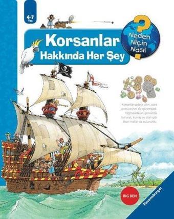 Korsanlar Hakkında Her Şey - Neden Niçin Nasıl 4 - 7 Yaş - Andrea Eme - Big Ben Yayıncılık