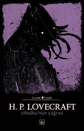 Cthulhunun Çağrısı--Karanlık Kitaplık - Howard Phillips Lovecraft - İthaki Yayınları