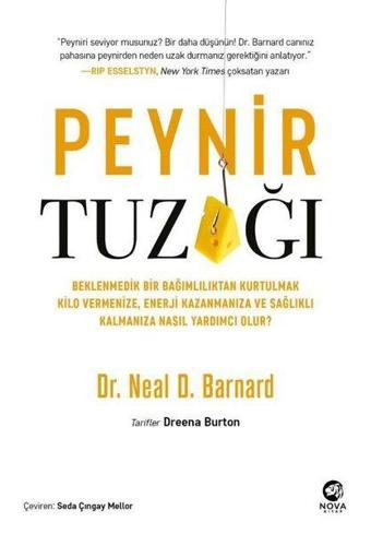 Peynir Tuzagı - Neal D. Barnard - Nova Kitap