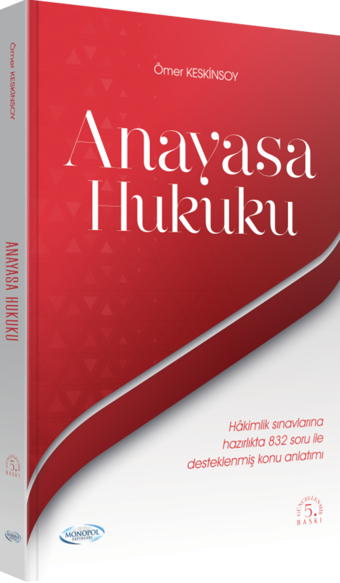 Anayasa Hukuku 5. Baskı - Monopol Yayınları