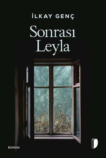 Sonrası Leyla - İlkay Genç - Dağhan Külegeç Yayınları