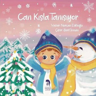 Can Kışla Tanışıyor - Nurcan Eskioğlu - Romos Çocuk