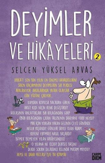 Deyimler ve Hikayeleri - 2 - Selcen Yüksel Arvas - Carpediem Kitap