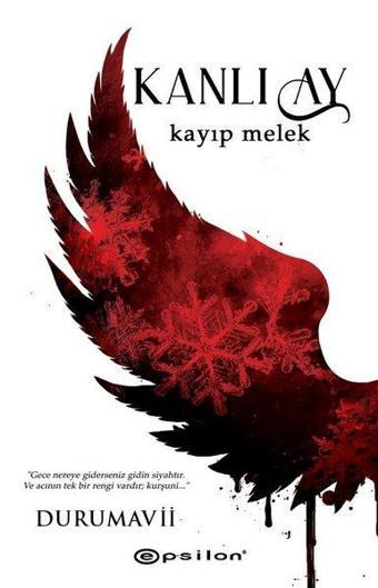 Kanlı Ay 2 - Kayıp Melek - DuruMavii  - Epsilon Yayınevi