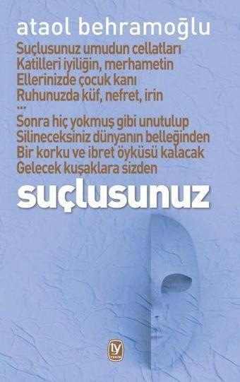 Suçlusunuz - Ataol Behramoğlu - Tekin Yayınevi