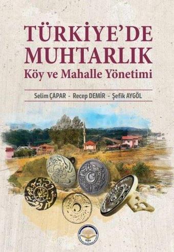 Türkiye'de Muhtarlık ve Mahalle Yönetimi - Recep Demir - TİAV