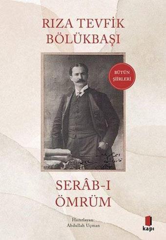 Serab-ı Ömrüm - Rıza Tevfik Bölükbaşı - Kapı Yayınları