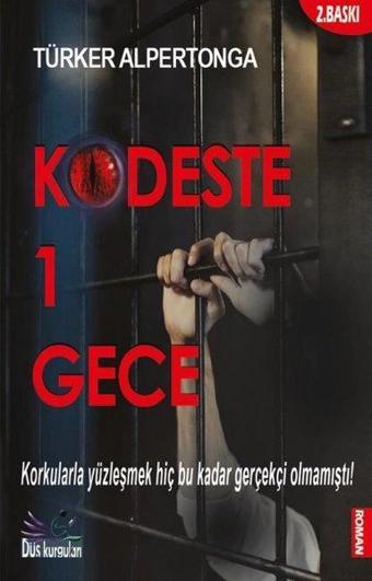 Kodeste Bir Gece - Türker Alpertonga - Düş Kurguları Yayınları