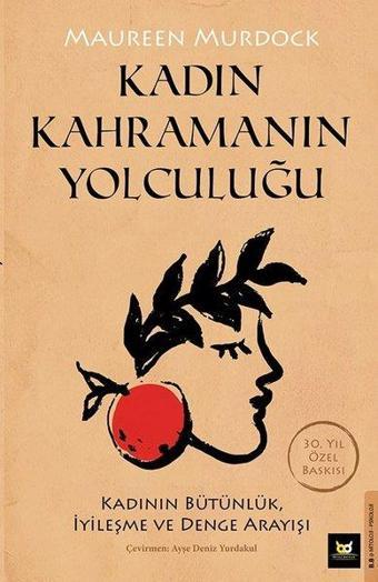 Kadın Kahramanın Yolculuğu - Maureen Murdock - Beyaz Baykuş