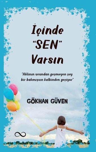 İçinde Sen Varsın - Gökhan Güven - Bengisu Yayınları