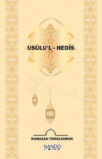 Usulu'l Hedis - Ramazan Temelkuran - Nando Yayınları