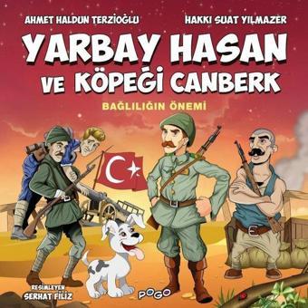 Yarbay Hasan ve Köpeği Canberk -  Bağlılığın Önemi - Ahmet Haldun Terzioğlu - Pogo