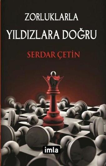 Zorluklarla Yıldızlara Doğru - Serdar Çetin - İmla