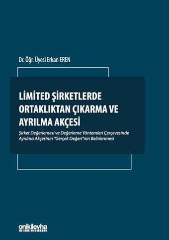 Limited Şirketlerde Ortaklıktan Çıkarma ve Ayrılma Akçesi - On İki Levha Yayıncılık