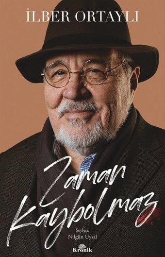 Zaman Kaybolmaz - Nilgün Uysal - Kronik Kitap