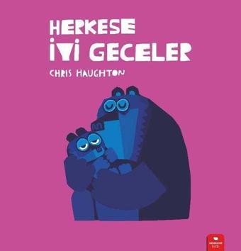 Herkese İyi Geceler - Chris Haughton - Redhouse Kidz Yayınları