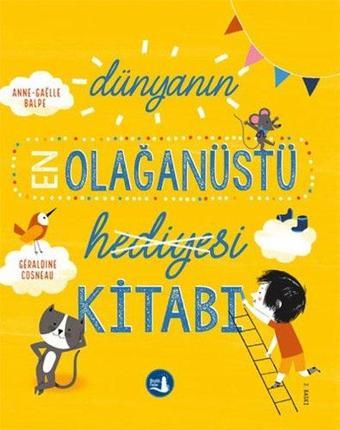 Dünyanın Olağanüstü Hediyesi Kitabı - Büyülü Fener