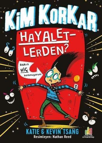 Kim Korkar Hayaletlerden? - Katie Tsang - Orman Kitap