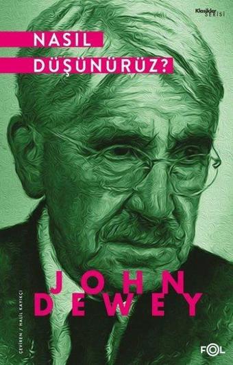 Nasıl Düşünürüz? - John Dewey - Fol Kitap