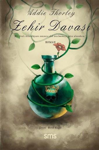 Zehir Davası - Addie Thorley - SMS