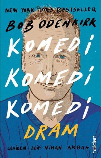 Komedi Komedi Komedi Dram - Bob Odenkirk - Holden