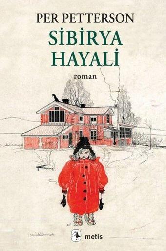 Sibirya Hayali - Per Petterson - Metis Yayınları