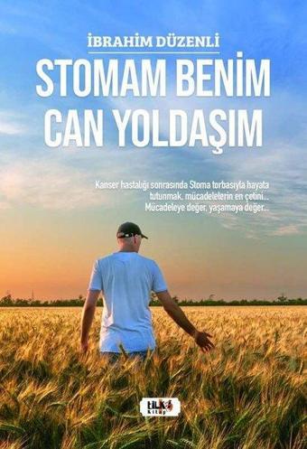 Stomam Benim Can Yoldaşım - Halil İbrahim Düzenli - Tilki Kitap