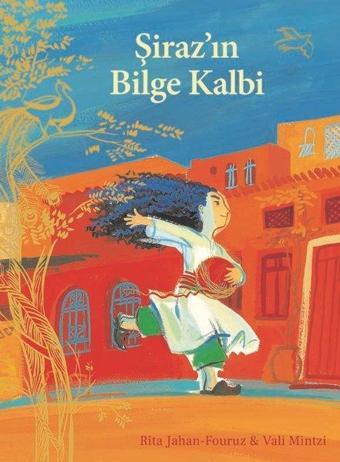 Şiraz'ın Bilge Kalbi - Rita Jahanfouruz - Vidhata Yayınları