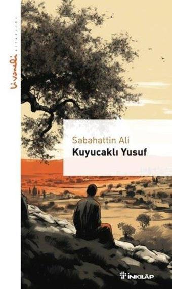 Kuyucaklı Yusuf - Livaneli Kitaplığı - İnkılap Kitabevi Yayınevi