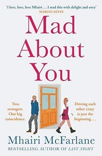 Mad about You: The biggest romcom of 2022: heart-warming laugh-out loud funny and wonderfully roman - Mhairi McFarlane - Harper Collins Publishers