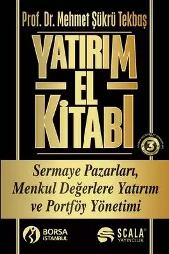 Yatırım El Kitabı - Mehmet Şükrü Tekbaş - Scala Yayıncılık