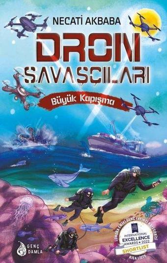 Dron Savaşçıları - Büyük Kapışma - Necati Akbaba - Genç Damla Yayınevi