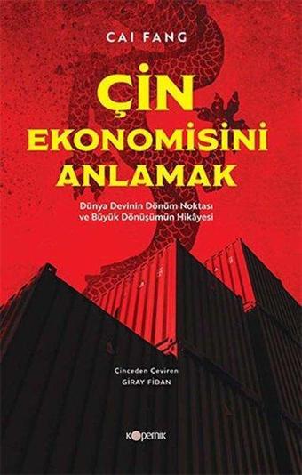 Çin Ekonomisini Anlamak - Cai Fang - Kopernik Kitap