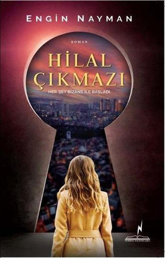 Hilal Çıkmazı - Engin Nayman - Nikea Yayınları