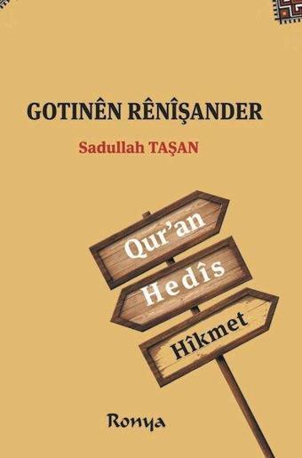 Gotinen Renişander - Sadullah Taşan - Ronya Yayınları