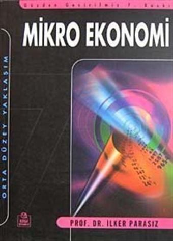 Mikro Ekonomi - Ezgi Kitabevi Yayınları