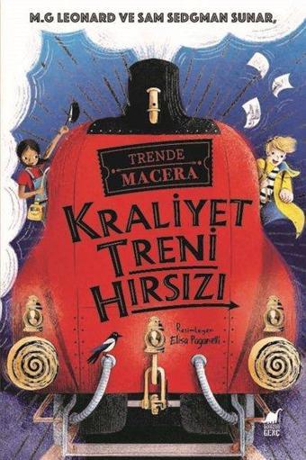 Kraliyet Treni Hırsızı - Trende Macera - M. G. Leonard - Dinozor Genç