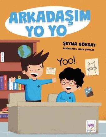 Arkadaşım Yo Yo - Şeyma Göksay - Ötüken Neşriyat