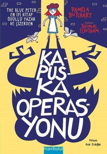 Kapuska Operasyonu - Pamela Butchart - Mavi Bulut Yayıncılık