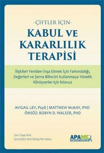Çiftler İçin Kabul ve Kararlılık Terapisi - Avigail Lev - Apamer