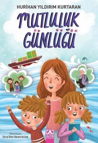 Mutluluk Günlüğü - Hurihan Yıldırım Kurtaran - Altın Kitaplar